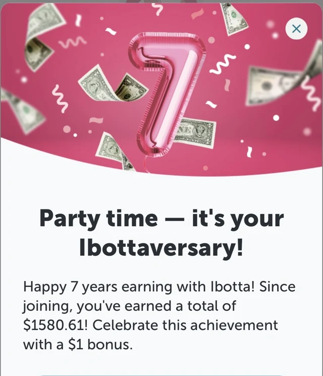 Ibotta seven-year anniversary message showing $1,580.61 in lifetime cash back.