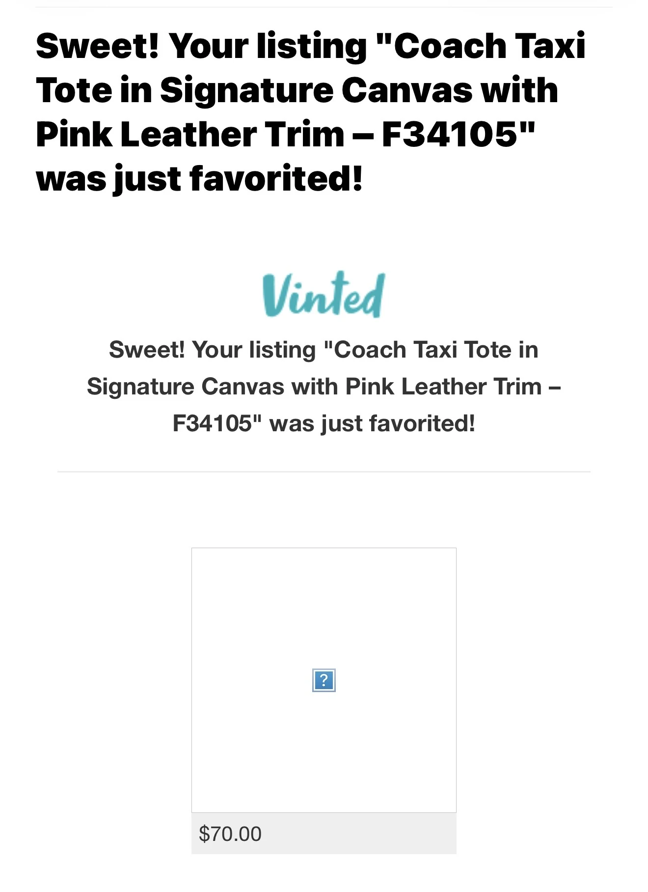 Archived Vinted email showing a $70 Coach tote listing was favorited.